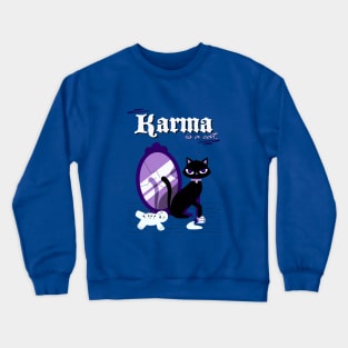 karma is a cat purple Crewneck Sweatshirt